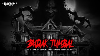 TERJEBAK DALAM BUDAK TUMBAL PESUGIHAN / PART 1