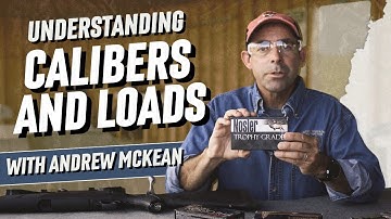 Choosing a Caliber & Load - Learn to Shoot with Andrew McKean | #LetsGoShooting