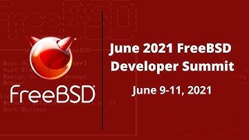 June 2021 FreeBSD Developer Summit