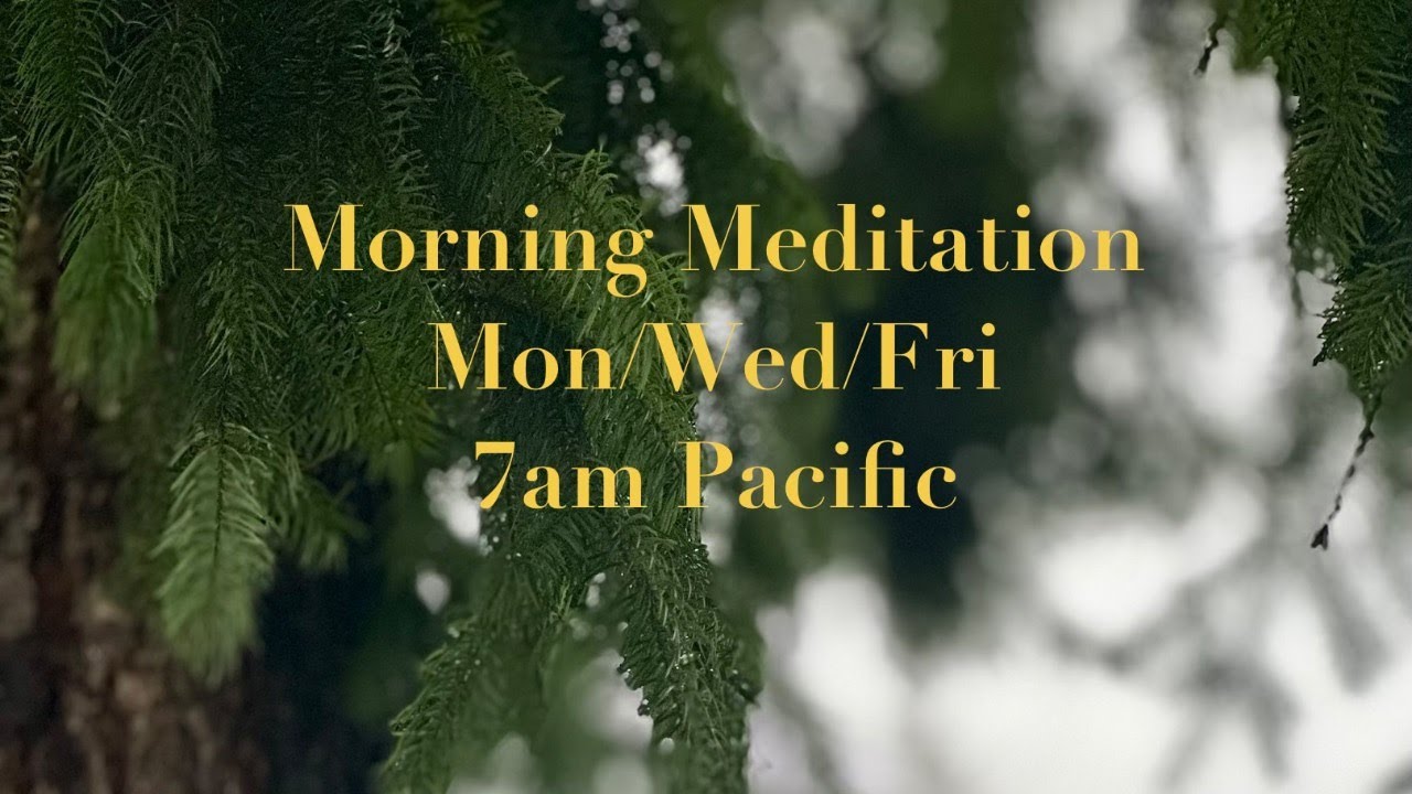 Morning Meditation