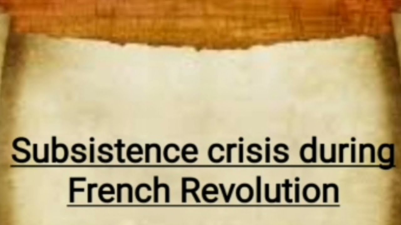Social Science Activity - A Presentation - Subsistence Crisis during the French Revolution
