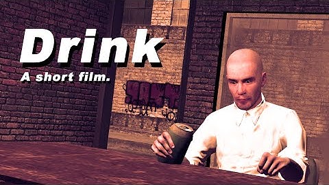 Drink - A Garry’s Mod Short Film