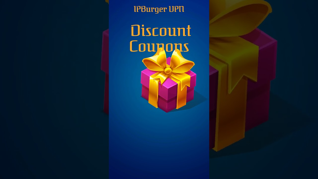 IPBurger VPN Discount Coupons 2025 – Save Big on Your VPN Subscription 