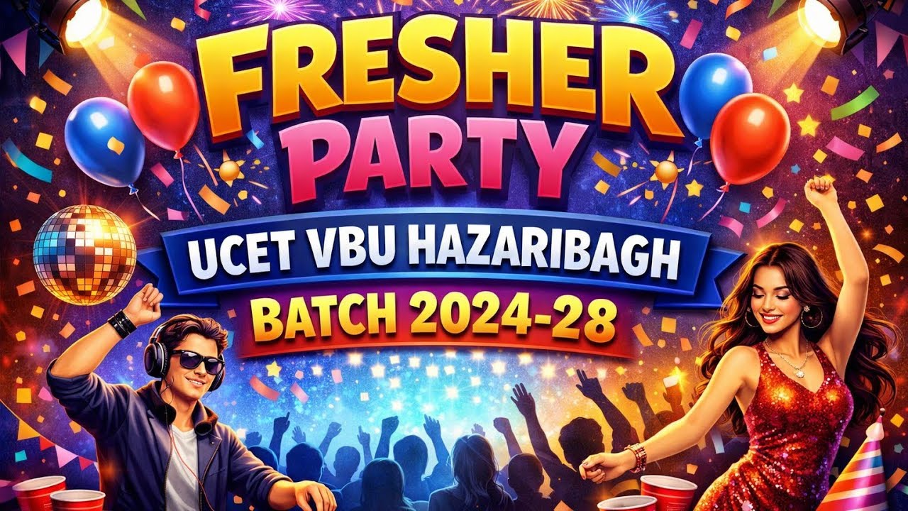 Full video of Fresher party 🥳🎉|| Ucet VBU Hazaribagh batch 2024-28❤️