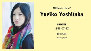 Yuriko Yoshitaka Movies list Yuriko Yoshitaka| Filmography of Yuriko Yoshitaka