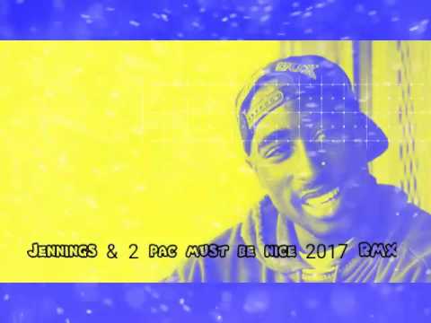 Jennings & 2 pac must be nice 2017 RMX