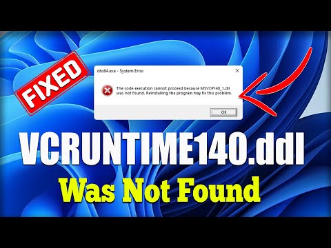 (100%) VCRUNTIME140.DLL Was Not Found | VCRUNTIME140_1.DLL Missing | Problem solve Windows 11/10