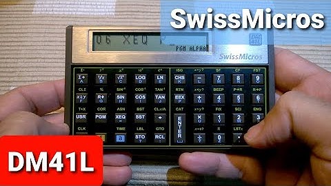 SwissMicros Calculator DM41L | HP41-CX Clone | Presentation
