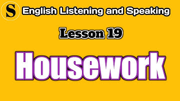 Housework - English Listening @ Speaking - Lesson 19