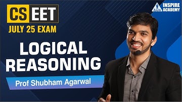 CSEET | Logical Reasoning Lec 4 | For July 25 Exam |Prof Shubham Agarwal #csstudents #inspireacademy