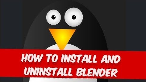 How to install and uninstall Blender using terminal in ubuntu