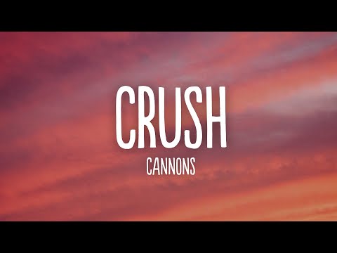 Cannons - Crush