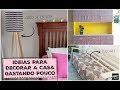 COMO DECORAR A CASA GASTANDO POUCO - IDEIAS DOS SEGUIDORES | Organize sem Frescuras!