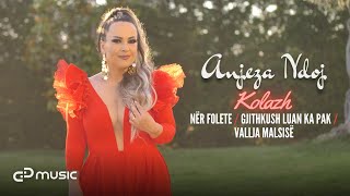 Anjeza Ndoj - Nër Folete / Gjithkush Luan Ka Pak / Vallja Malësisë (Kolazh 2022)