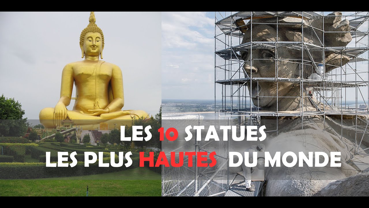 LES 10 STATUES LES PLUS HAUTES DU MONDES