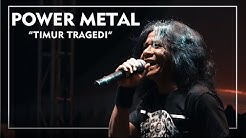 Power Metal - Timur Tragedi ( Live at Jogjarockarta 2017 ) Official HD  - Durasi: 5:36. 