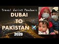 DUBAI TO PAKISTAN TRIP || CONNECTING FLIGHT || PANDEMIC TRAVEL