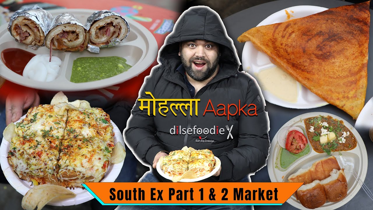 Things To Try In South Ex - Mohalla Aapka | Karan Dua | Dilsefoodie Official