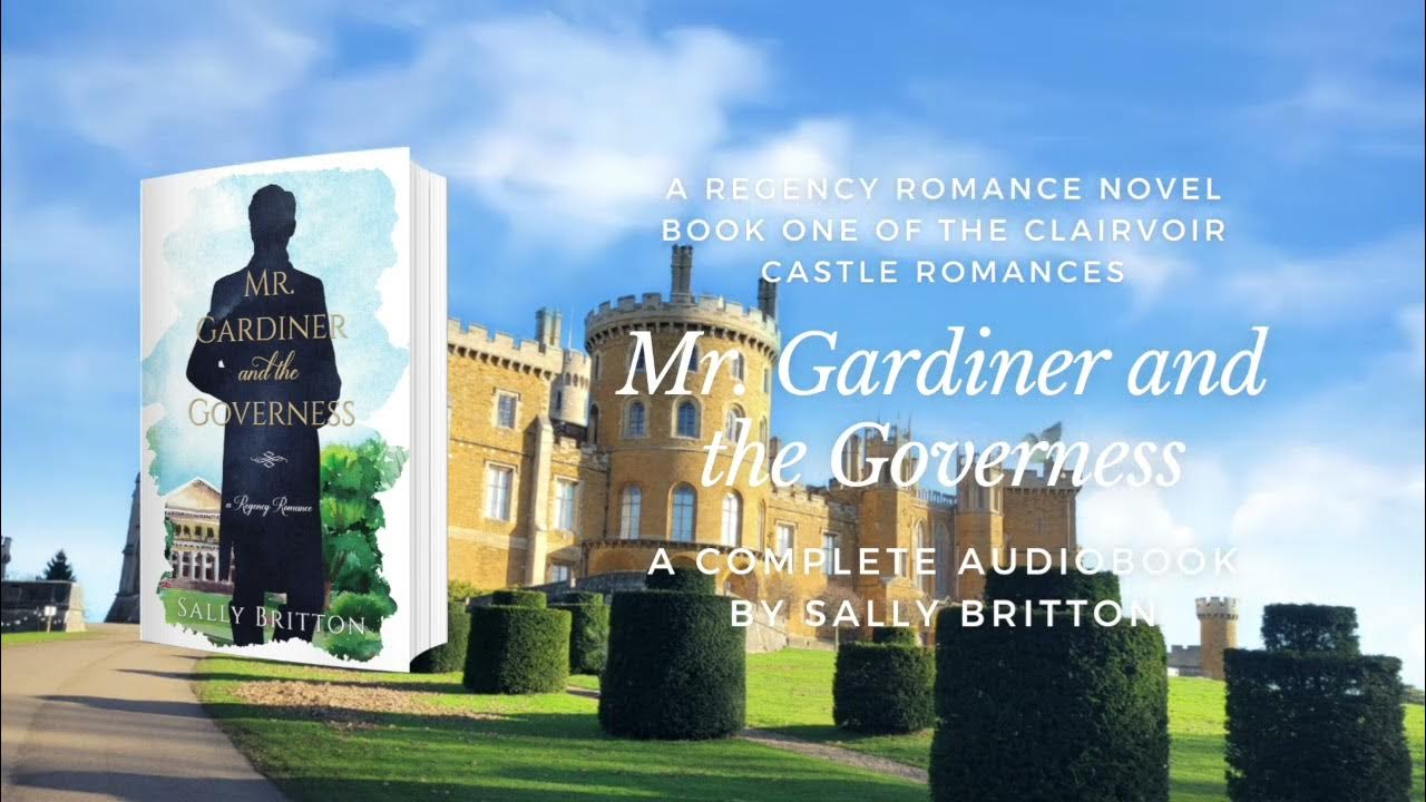 Mr. Gardiner and the Governess by Sally Britton Clairvoir Castle Book