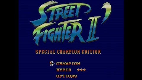 Street Fighter 2 Special Champion Edition: Intro and Gameplay demo