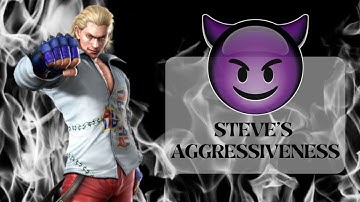 TEKKEN 7 - Steve being AGGRESSIVE to his opponents 😬