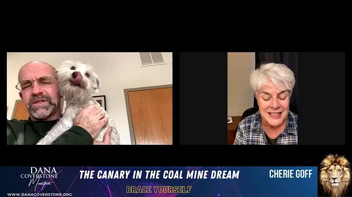 The Canary in the Coal Mine Dream - Dana Coverston...