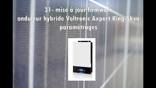 31 - mise à jour firmware Axpert King 5kva / WKS Evo 1