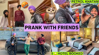 Petrol Prank with Friends 🤣 April Fool Prank | Booked Room In 5 Star Hotel