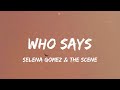 Selena Gomez The Scene Who Says Lyric Video Kesha Mark Ronson mp3
