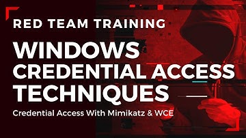 Windows Red Team Credential Access Techniques | Mimikatz & WCE