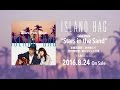 ISLAND BAG / Debut Album 「Stars in the Sand」 全曲試聴SPOT