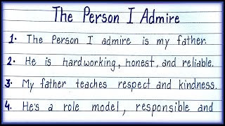 10 Lines on The Person I Admire| Essay on The Person I Admire|