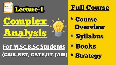 COMPLEX ANALYSIS Complete Course||Lecture-1|| CSIR NET,GATE,MSc,BSc.