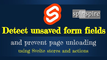 block page refresh/navigation in Svelte if form fields unsaved (using stores and actions)
