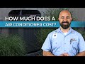 How Much Does An Air Conditioner Cost? - AC Installation