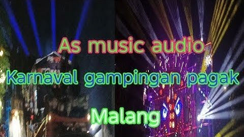 As music audio #karnaval #gampingan #pagak #malang 