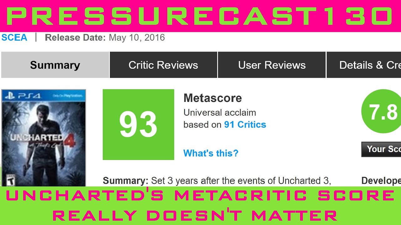 Uncharted's Metacritic Score Really Doesn't Matter (PRESSURECAST EPISODE  ONE-HUNDRED-THIRTY) 