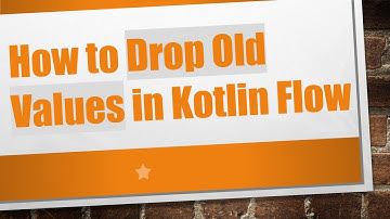 How to Drop Old Values in Kotlin Flow