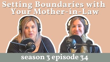 How to Set Boundaries with Your Mother-in-Law & More (S3E34) | ShrinkChicks with Jen & Em