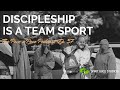 Discipleship Is a Team Sport