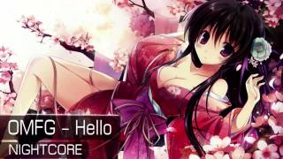 【Nightcore】OMFG - Hello