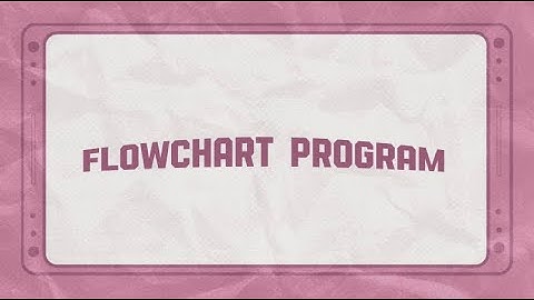 FLOWCHART PROGRAM INSTALASI GAWAT DARURAT MENGGUNAKAN APLIKASI MS.VISIO 2007