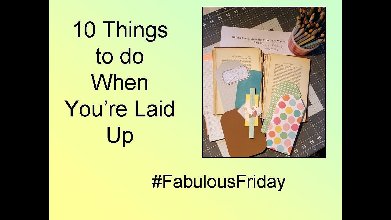 10 Things to do When You're Laid Up -- or When Watching TV # ...