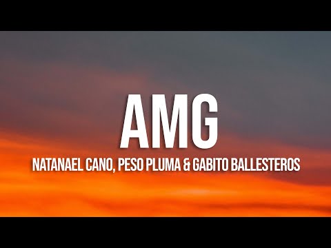 Natanael Cano x Gabito Ballesteros x Peso Pluma – AMG (Letra/Lyrics)