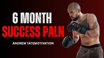 Transform Your Life in 6 Months || Andrew Tate Motivation