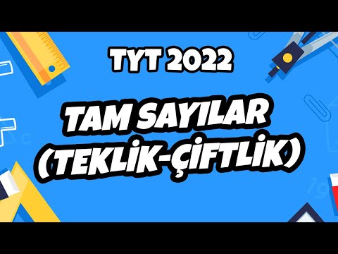 Tam Sayılar -2 (Teklik - Çiftlik) | TYT Matematik 2022 #hedefekoş