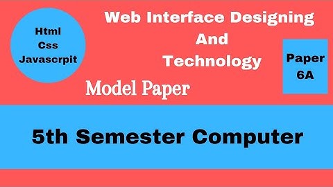 5th sem computer question paper*model paper* Web interface designing and technology*BSc* #semester5