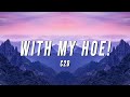 C2d  with my hoe lyrics