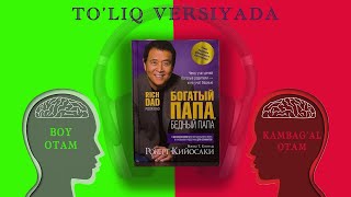 : BOY OTA KAMBAG'AL OTA- ROBERT KIYOSAKI (audio shaklda)
