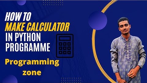 How to make calculator with python programming By Khan Aslam #programming_zone